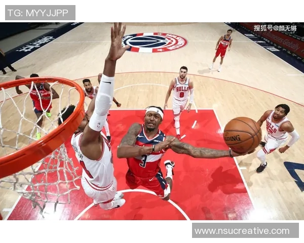 奇才与公牛精彩对决威少华丽集锦展现篮球魅力与激情