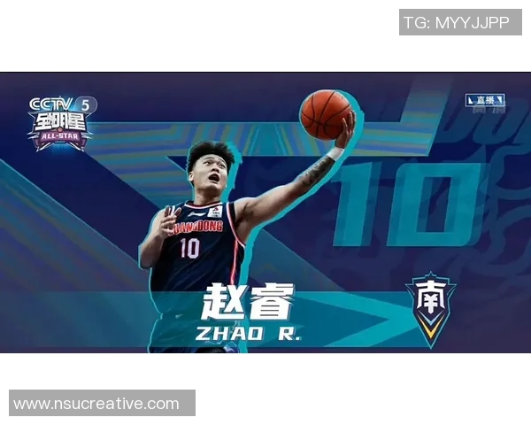 赵睿领衔新一代篮球明星崛起之路展现中国篮球未来希望与梦想